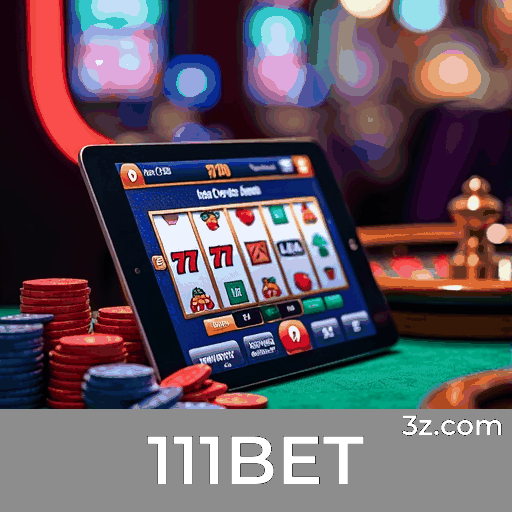 111BET: Sua Plataforma de Apostas e Cassino Confiável